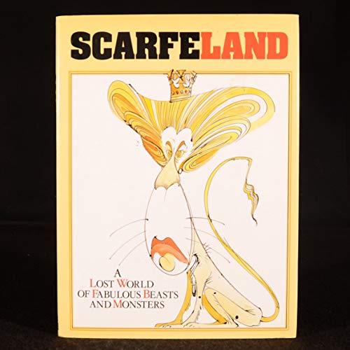 Beispielbild fr Scarfeland: A Lost World of Fabulous Beasts And Monsters zum Verkauf von WorldofBooks