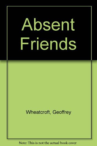 Imagen de archivo de Absent Friends a la venta por AwesomeBooks