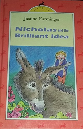 Stock image for Nicholas And the Brilliant Idea (Gazelle books) for sale by AwesomeBooks