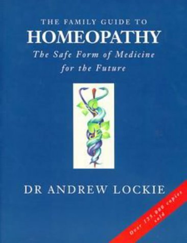 Stock image for The family guide to homeopathy for sale by SecondSale