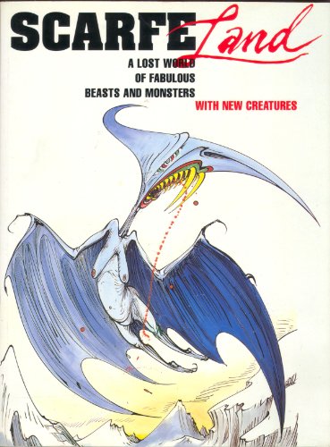 Imagen de archivo de Scarfeland: A Lost World of Fabulous Beasts And Monsters a la venta por WorldofBooks