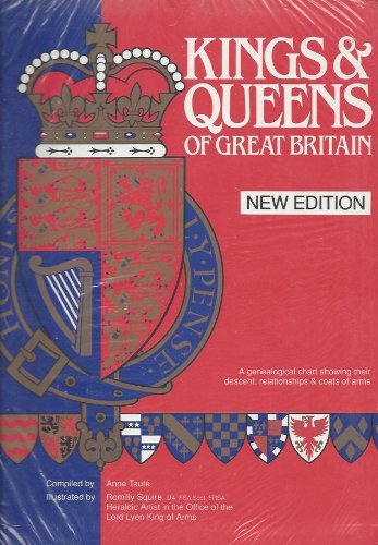 9780241130599: Kings And Queens of Great Britain Wallchart: A Genealogical Chart Showing Their Descent, Relationships & Coats of Arms