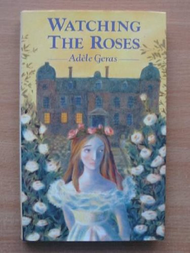 Stock image for Watching the Roses for sale by Reuseabook