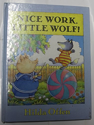 Beispielbild fr Nice Work,Little Wolf! zum Verkauf von WorldofBooks