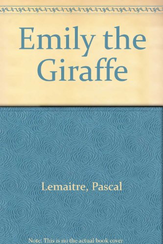 Stock image for Emily the Giraffe