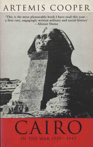 Beispielbild fr Cairo in the War, 1939-45 zum Verkauf von Aynam Book Disposals (ABD)