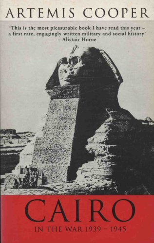 Imagen de archivo de Cairo in the War, 1939-45 a la venta por Aynam Book Disposals (ABD)