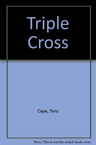 Stock image for Triple Cross for sale by Better World Books Ltd