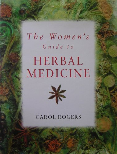 Beispielbild fr The Women's Guide to Herbal Medicine zum Verkauf von AwesomeBooks