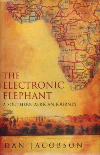 Stock image for THE ELECTRONIC ELEPHANT, A Southern African Journey, for sale by Book Orphanage