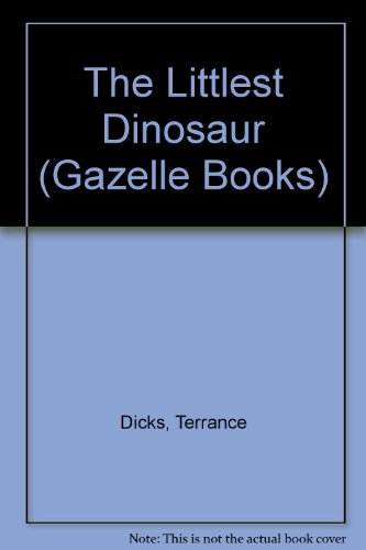 9780241133828: The Littlest Dinosaur (Gazelle Books)