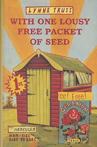 Stock image for With One Lousy Free Packet of Seed for sale by AwesomeBooks