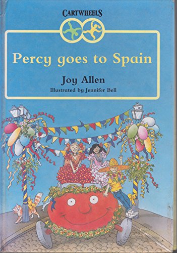 Beispielbild fr Percy Goes to Spain (Cartwheels) zum Verkauf von AwesomeBooks