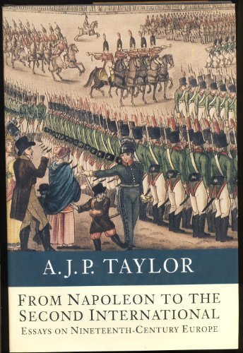 Stock image for Europe from Napoleon to the Second International: Essays on the Nineteenth Century for sale by AwesomeBooks