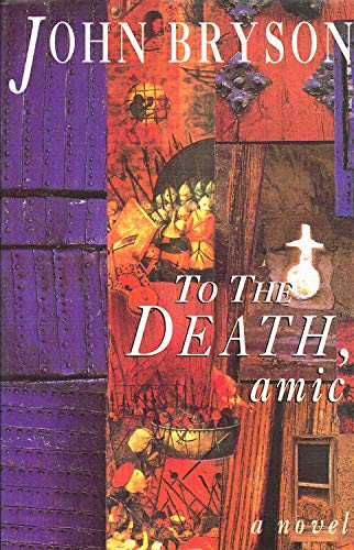 Stock image for To the Death,Amic for sale by WorldofBooks