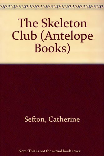9780241134894: The Skeleton Club (Antelope Books)