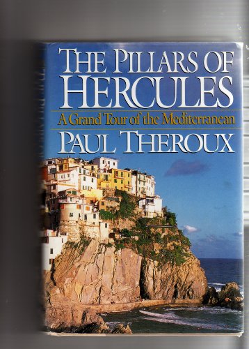 9780241135044: THE PILLARS OF HERCULES. A GRAND TOUR OF THE MEDITERRANEAN.