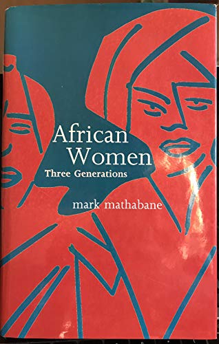 Beispielbild fr African Women: Three Generations zum Verkauf von WorldofBooks