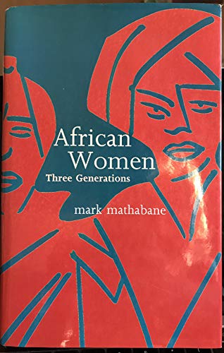 Stock image for African Women: Three Generations for sale by WorldofBooks