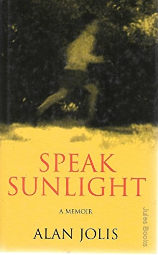 Stock image for Speak Sunlight: A Memoir for sale by WorldofBooks
