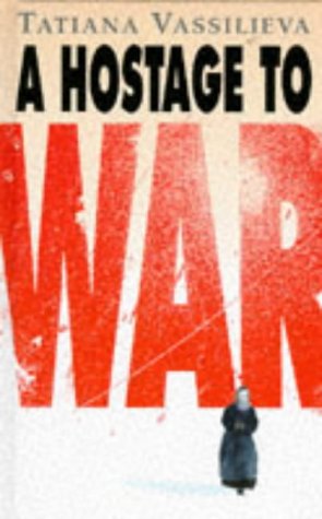 Stock image for A Hostage to War for sale by WorldofBooks