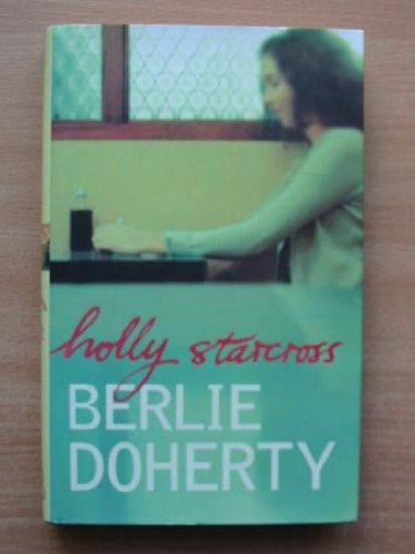 Holly Starcross (9780241136164) by Doherty, Berlie