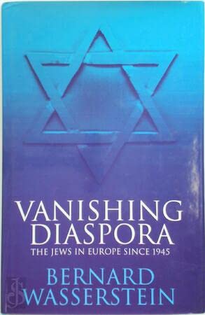 Imagen de archivo de Vanishing Diaspora: Jews in Europe Since 1945 a la venta por Aynam Book Disposals (ABD)