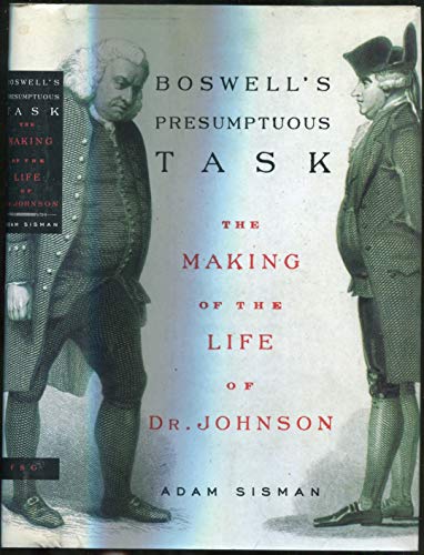 Beispielbild fr Boswell's Presumptuous Task : The Making of the Life of Dr. Johnson zum Verkauf von Better World Books