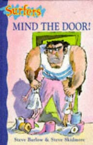 Stock image for Mind the Door! (Surfers) for sale by madelyns books