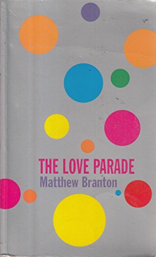 Stock image for The Love Parade for sale by AwesomeBooks