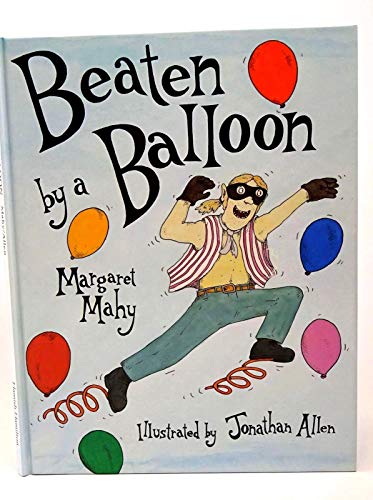 Beaten by a Balloon (9780241137789) by Mahy, Margaret