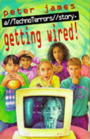 Stock image for Getting Wired! (TechnoTerrors stories) for sale by AwesomeBooks