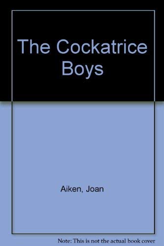 9780241138250: The Cockatrice Boys