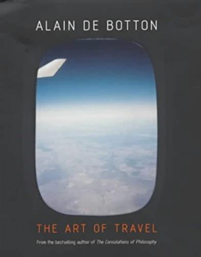 Imagen de archivo de The Art of Travel. a la venta por Much Ado Books