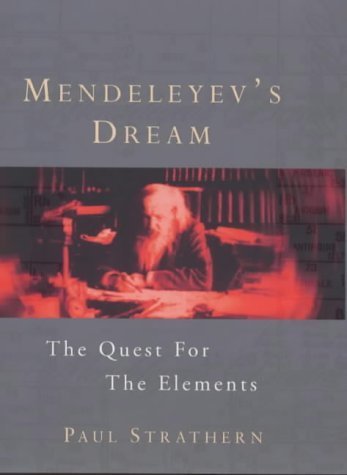 Stock image for Mendeleyev's Dream: The Quest for the Elements for sale by Anybook.com