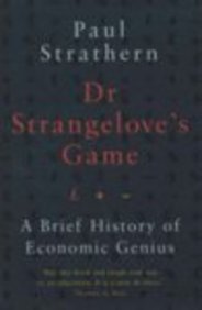 9780241141342: Dr Strangelove's Game: A Brief History of Economic Genius