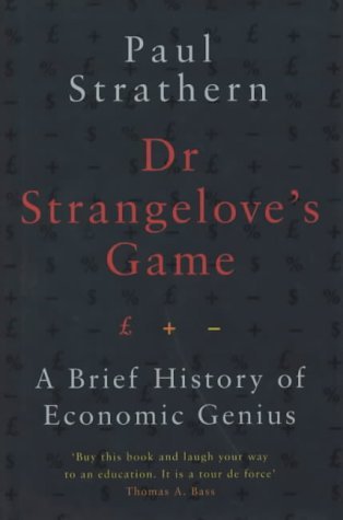 9780241141342: Dr Strangelove's Game: A Brief History of Economic Genius