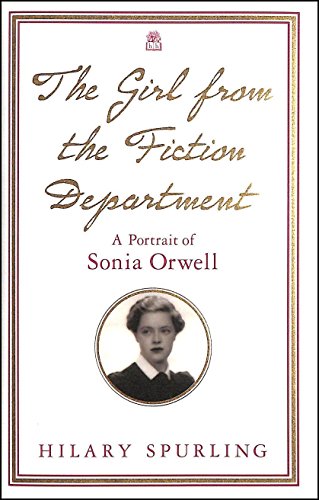 9780241141656: The Girl from the Fiction Department: A Portrait of Sonia Orwell