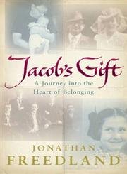 Beispielbild fr Jacob's Gift: A Journey into the Heart of Belonging zum Verkauf von WorldofBooks