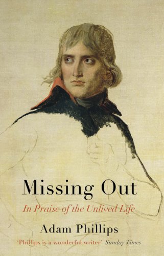 9780241143872: Missing Out: In Praise of the Unlived Life