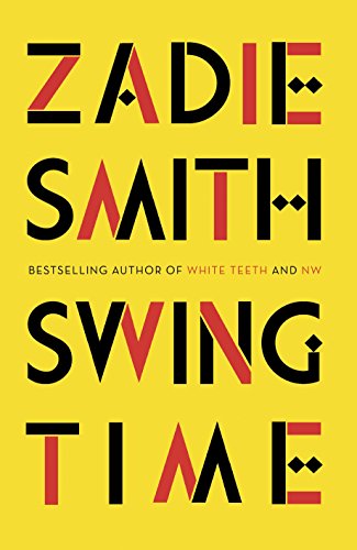 Beispielbild fr Swing Time: LONGLISTED for the Man Booker Prize 2017 zum Verkauf von WorldofBooks