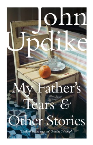 Beispielbild fr My Father's Tears and Other Stories zum Verkauf von WorldofBooks