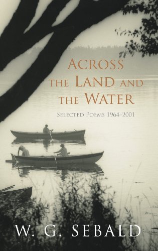 9780241144732: Across the Land and the Water: Selected Poems, 1964-2001