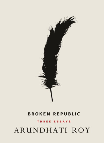 Beispielbild fr Broken Republic: Three Essays zum Verkauf von WorldofBooks