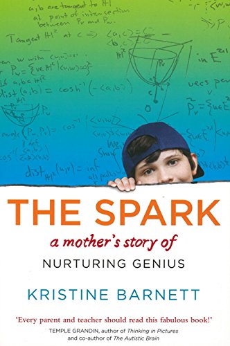 Stock image for The Spark: A Mother's Story of Nurturing Genius for sale by WorldofBooks
