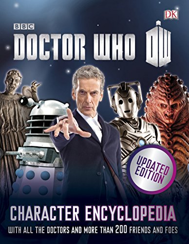 Beispielbild fr BBC Doctor Who. Character Encyclopedia With All the Doctors and More Than 200 Firends and Foes zum Verkauf von The London Bookworm