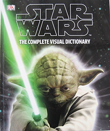 Stock image for Star Wars: The Complete Visual Dictionary for sale by AwesomeBooks