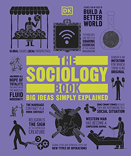 Beispielbild fr The Sociology Book: Big Ideas Simply Explained zum Verkauf von AwesomeBooks