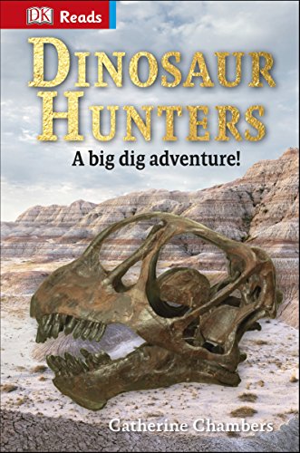 Stock image for Dinosaur Hunters (DK Reads Reading Alone) for sale by AwesomeBooks