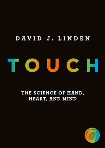 Stock image for Touch: The Science of Hand, Heart and Mind for sale by WorldofBooks